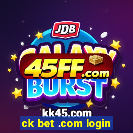 ck bet .com login